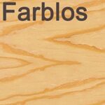 Farblos (Empfehlung bei Thermoholz)